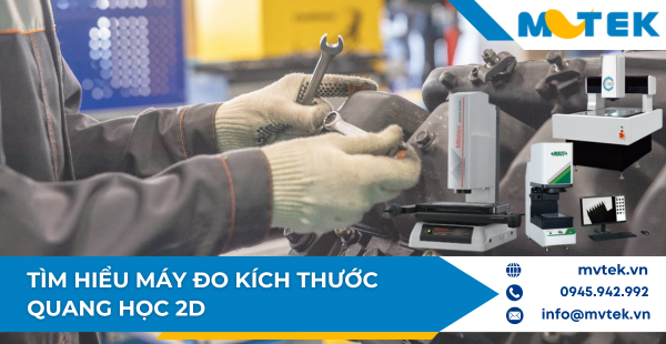 Tìm hiểu máy đo kích thước quang học 2D