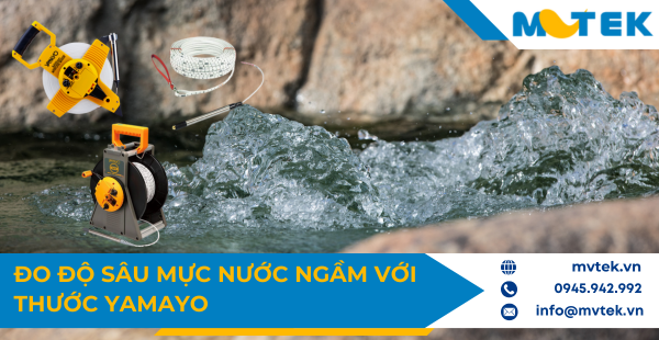Đo độ sâu mực nước ngầm nhanh và chính xác với thước Yamayo