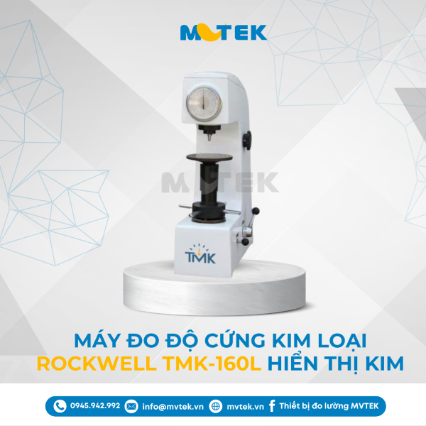Giới thiệu máy đo độ cứng kim loại Rockwell TMK-160L