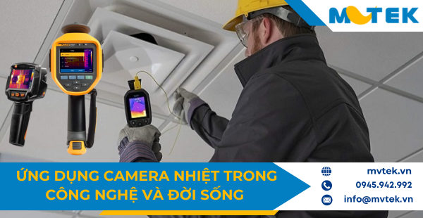 Ứng dụng camera nhiệt trong công nghệ và đời sống