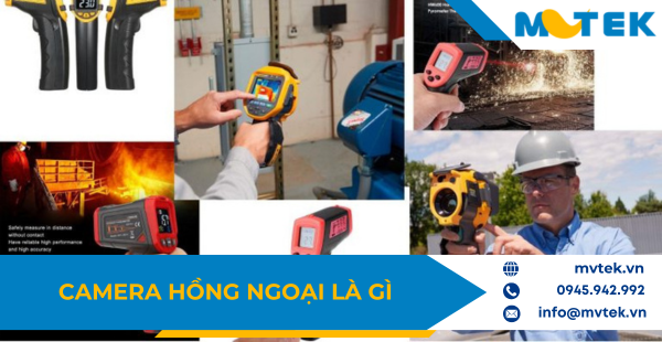 Camera hồng ngoại là gì