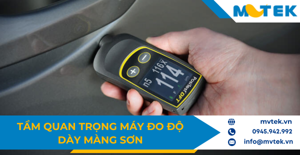 Tầm quan trọng của máy đo độ dày màng sơn