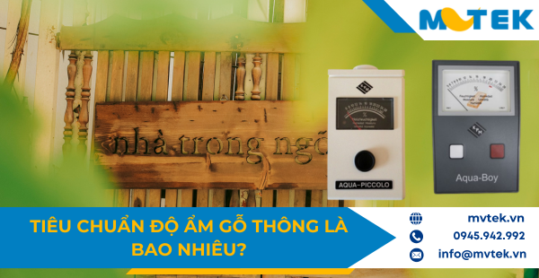 Tiêu Chuẩn Độ Ẩm Gỗ Thông Là Bao Nhiêu?