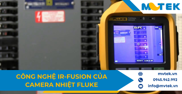 Công Nghệ IR-Fusion Của Camera Nhiệt Fluke