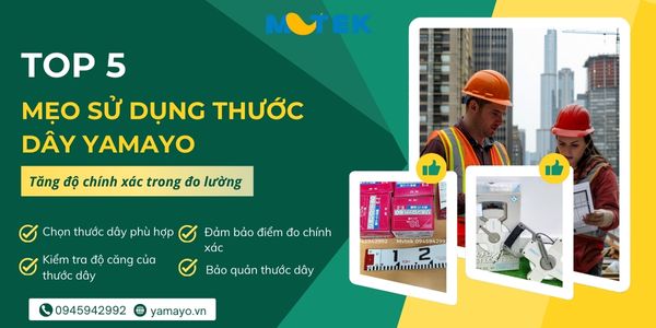 5 mẹo dùng thước dây Yamayo tăng độ chính xác đo lường