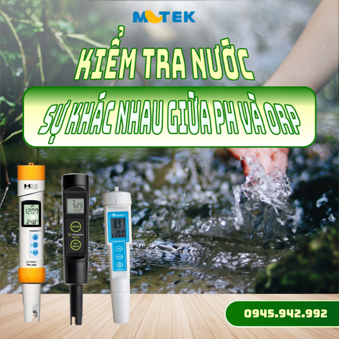 Sự khác nhau giữa hai chỉ số đo nước pH và ORP