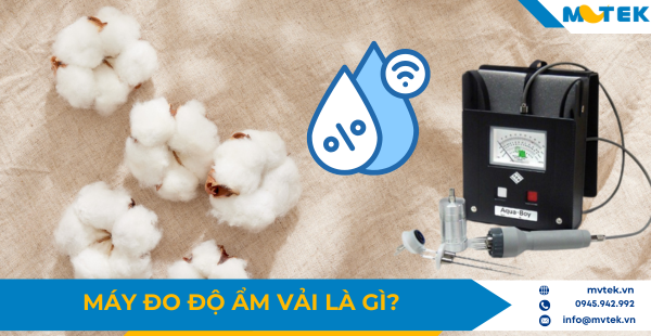 Máy đo độ ẩm vải là gì?