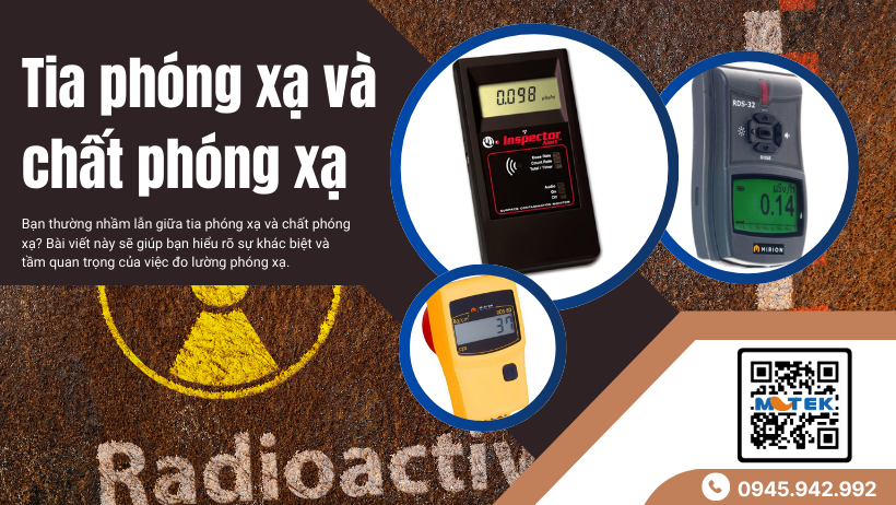 Tia phóng xạ và chất phóng xạ: Bạn hiểu rõ sự khác biệt?